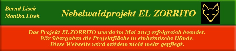 Nebelwaldprojekt El Zorrito M. u. B. Lisek